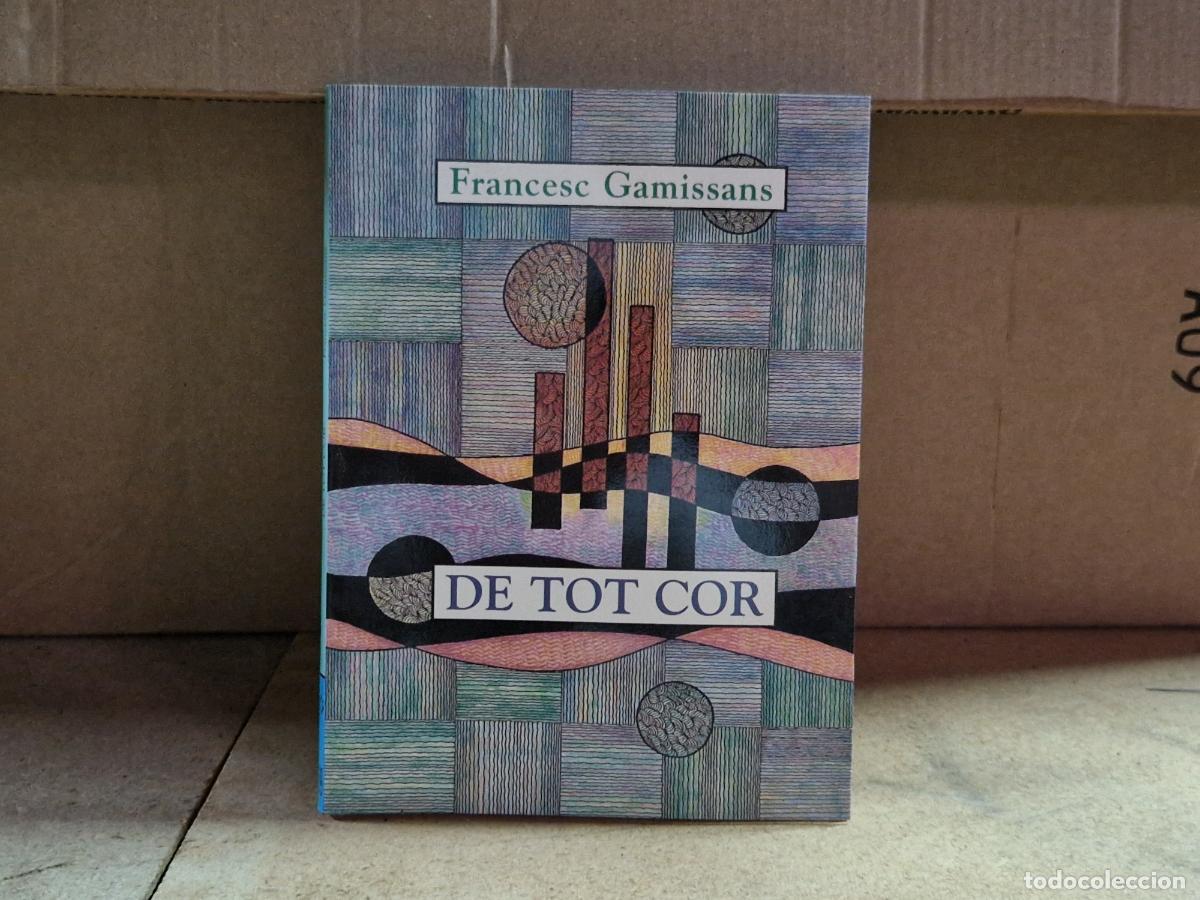 Libros: FRANCESC GAMISSANS. DE TOT COR.