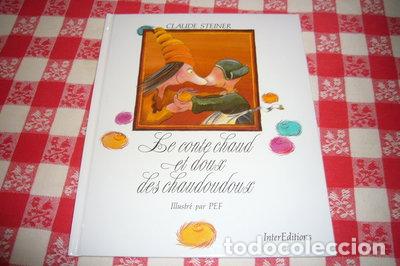 Libri di seconda mano: Le conte chaud et doux des Chaudoudoux- 9782729600822
