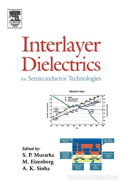 Libros: Interlayer Dielectrics for Semiconductor Technologies- 9780125112215 - Foto 1