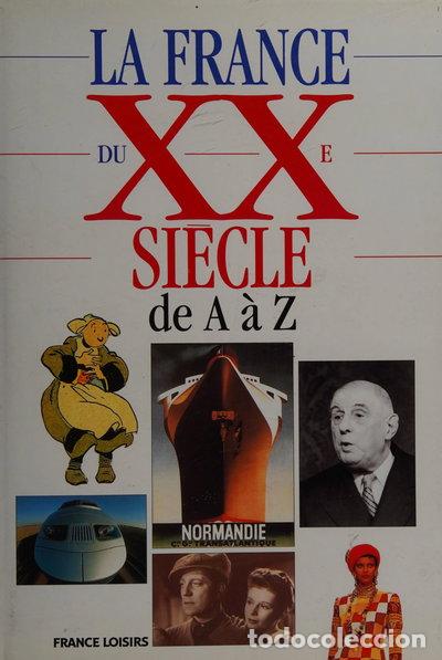 Libros: La France du XXe si&egrave;cle de A &agrave; Z- 9782724267327