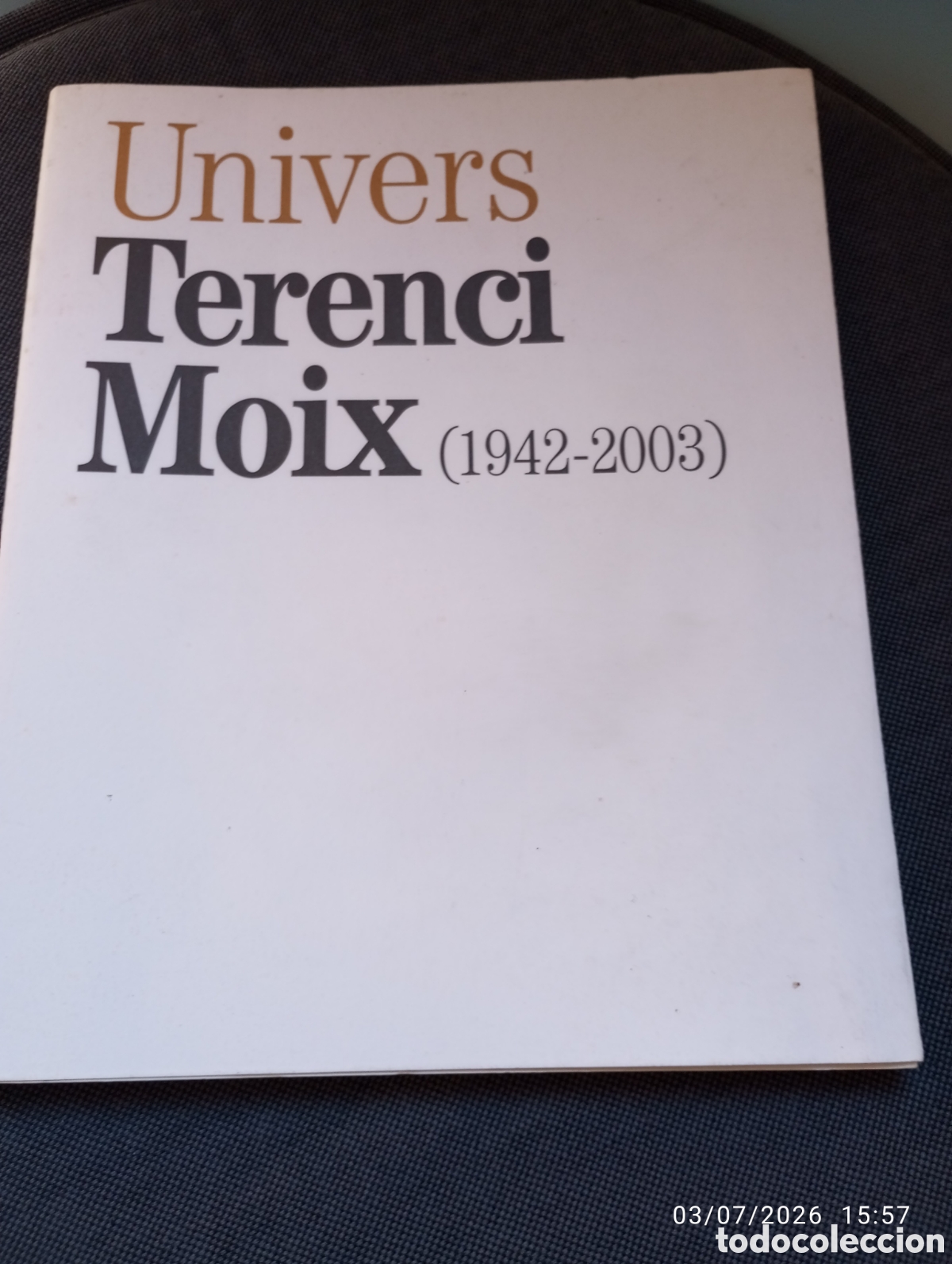 Libros: Univers . Terenci Moix . 1942 - 2003 .