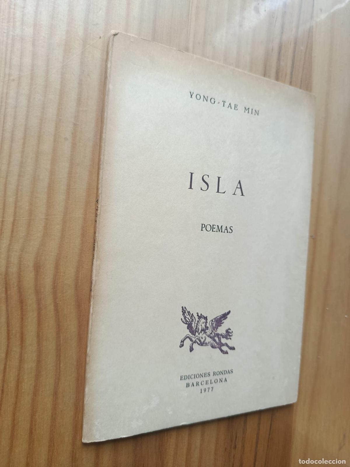 Libros: ISLAS. POEMAS (DEDICADO Y FIRMADO POR ERL AUTOR) - YONG - TAE MIN