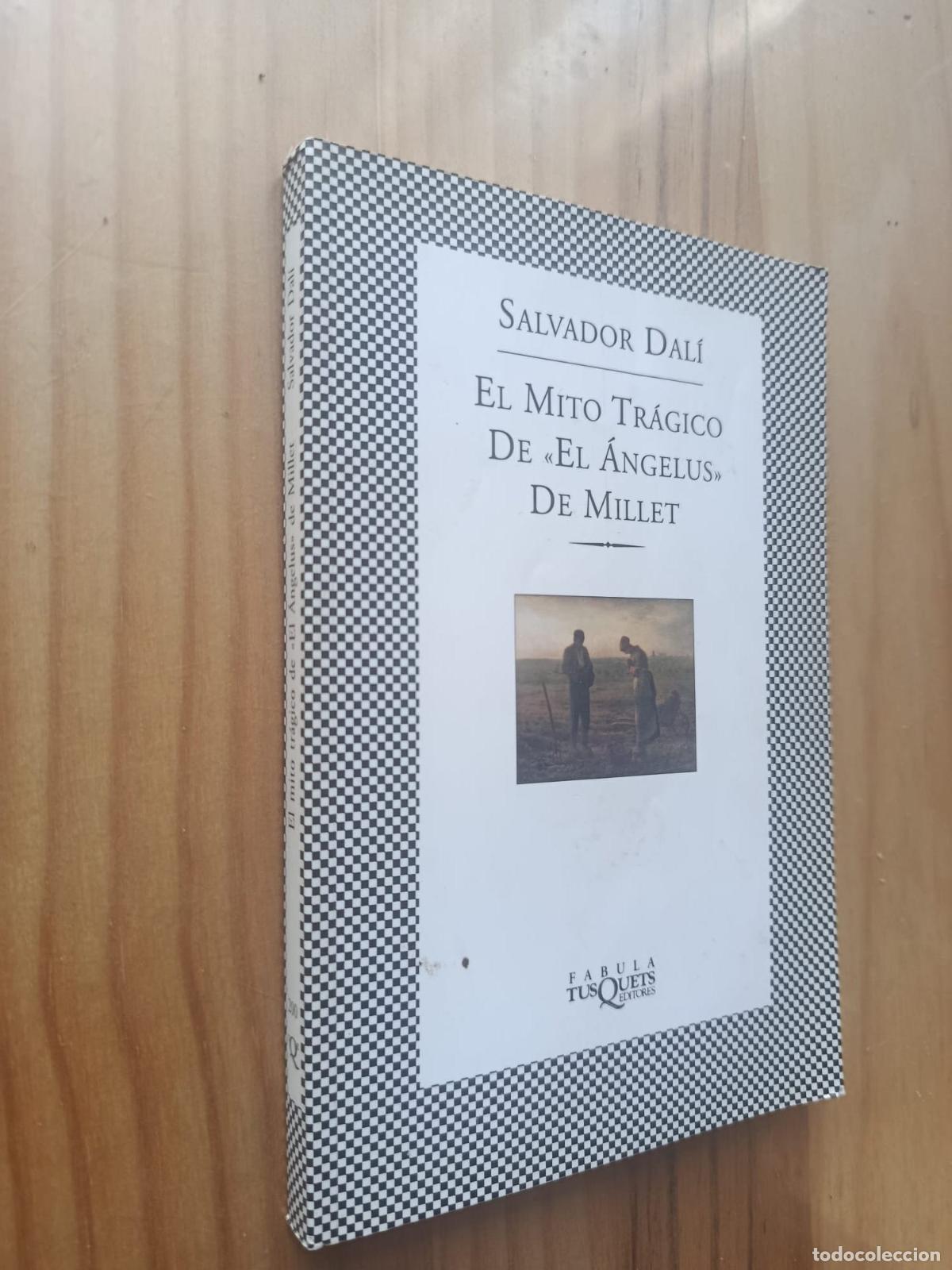 Libros: EL MITO TRAGICO DE EL ANGELUS DE MILLET - Salvador Dal&iacute;