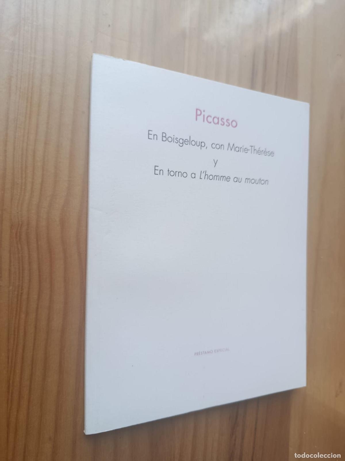 Libros: Picasso. En Boisgeloup, con Marie-Th&eacute;r&egrave;se y En torno a L'Homme au mouton - PABLO PICASSO