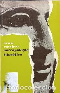 Libros: Antropolog&iacute;a filos&oacute;fica. Introducci&oacute;n a una filosof&iacute;a de la cultura.