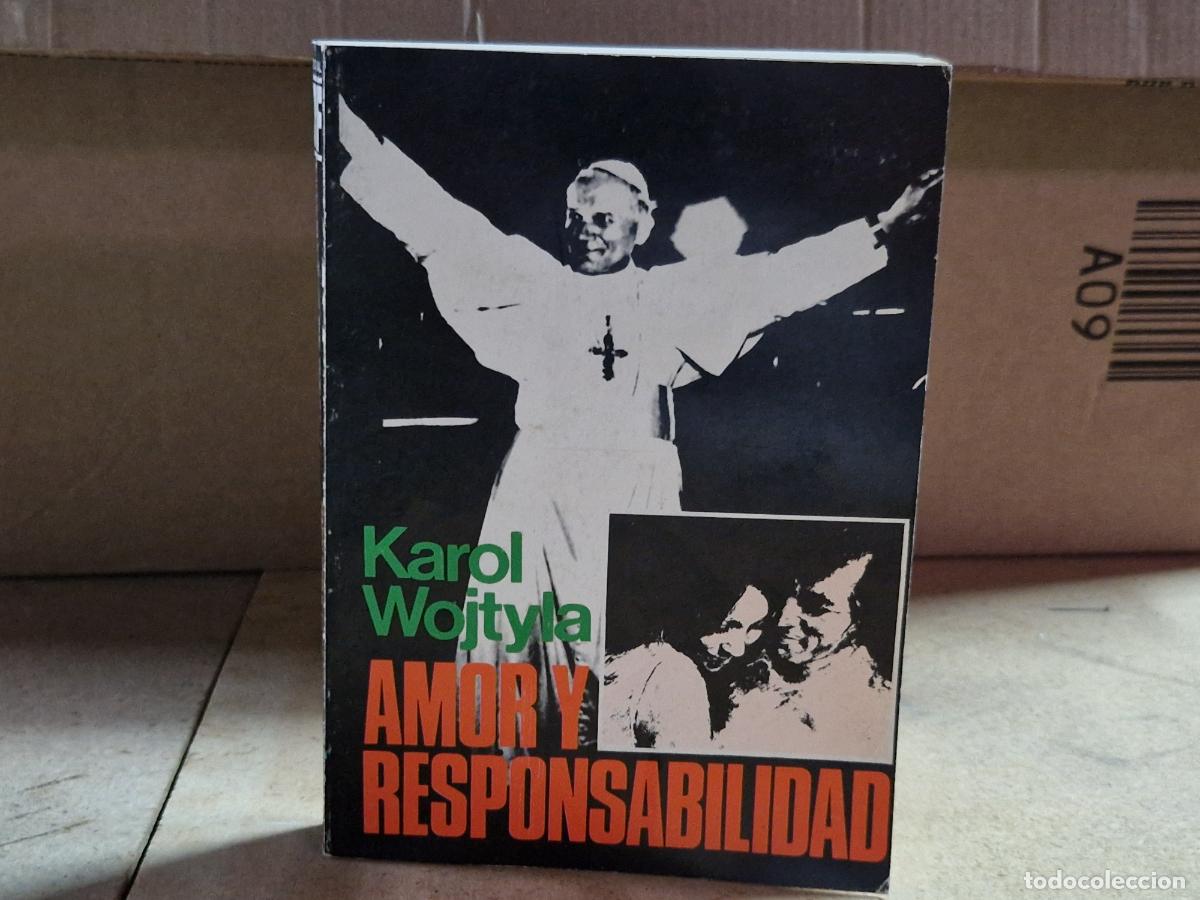 Libros: KAROL WOJTYLA. AMORY RESPONSABILIDAD.