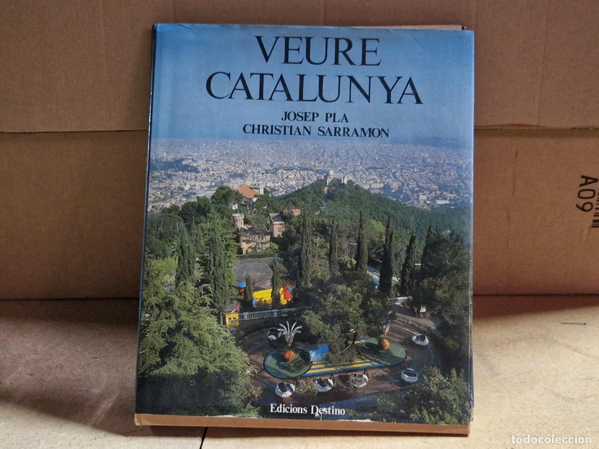 Libros: VEURE CATALUNYA. JOSEP PLA CHRISTIAN SARRAMON.