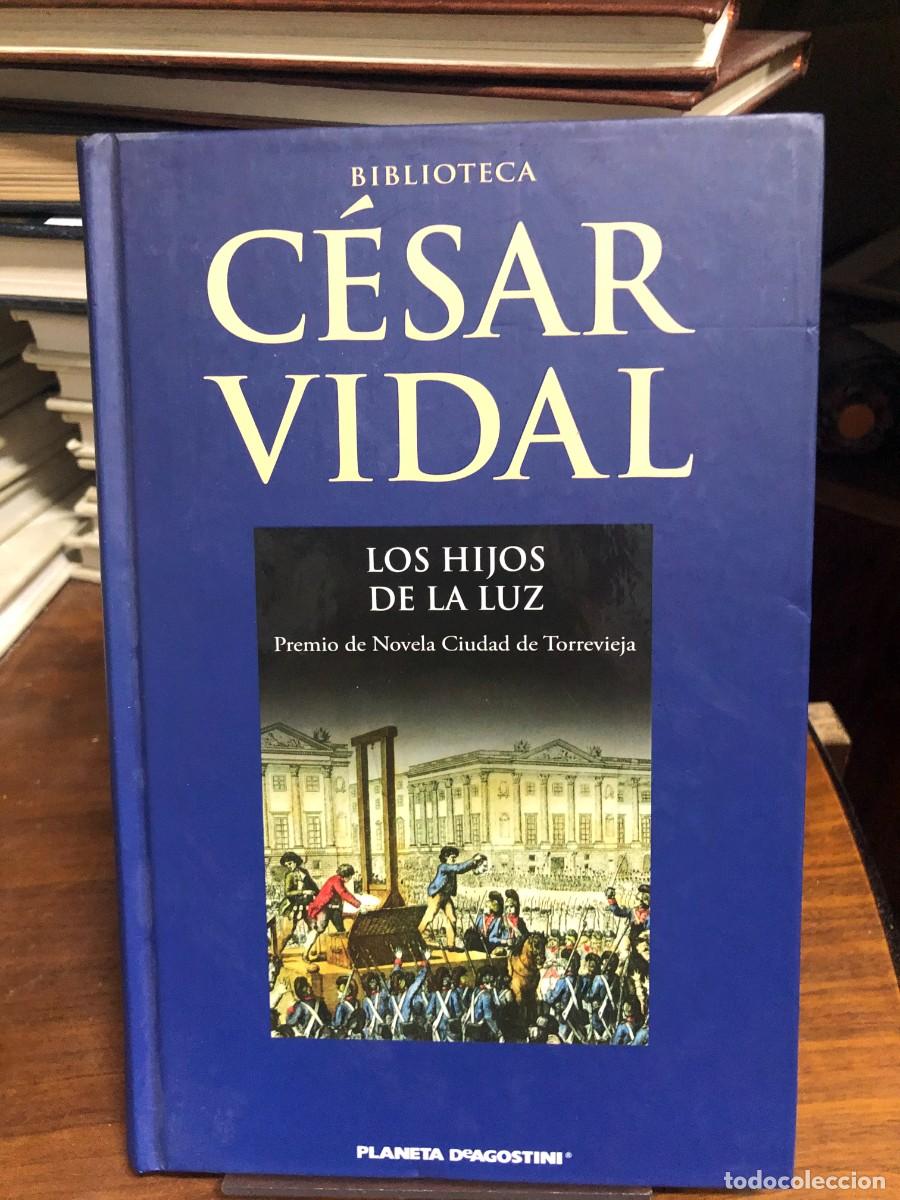B&uuml;cher: Los hijos de la luz C&eacute;sar Vidal