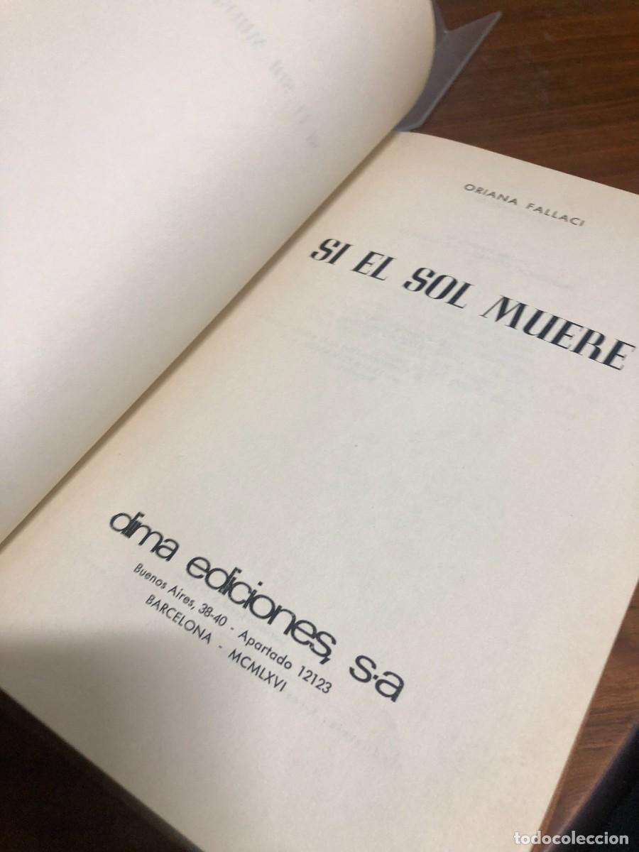 Libros: Si el sol muere Oriana Fallaci - Foto 2
