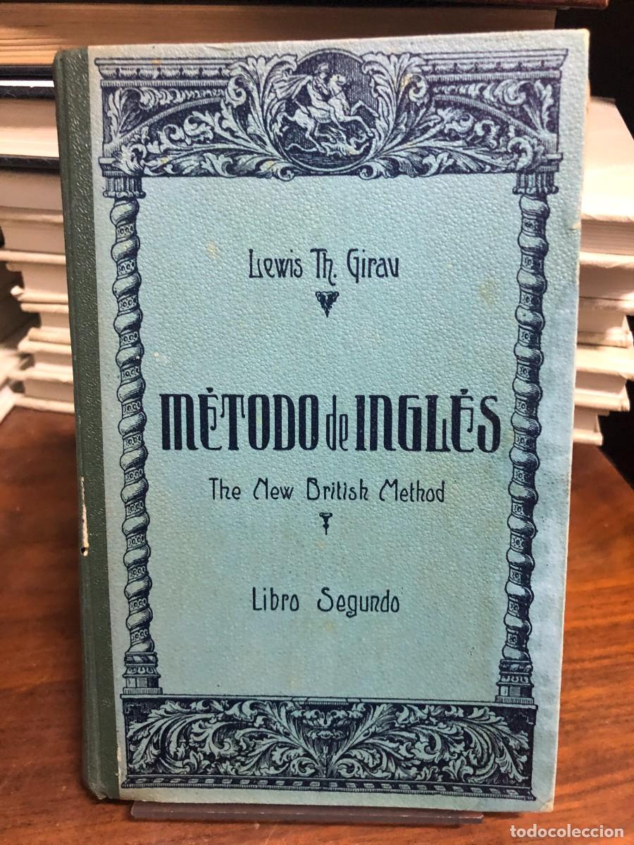 Libros: M&eacute;todo de ingl&eacute;s (The New British Method) - Libro Segundo Lewis Th. Girau - Foto 1