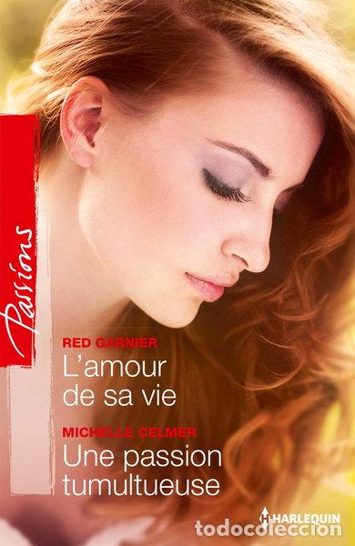 Libri di seconda mano: L'amour de sa vie ; Une passion tumultueuse- 9782280329255