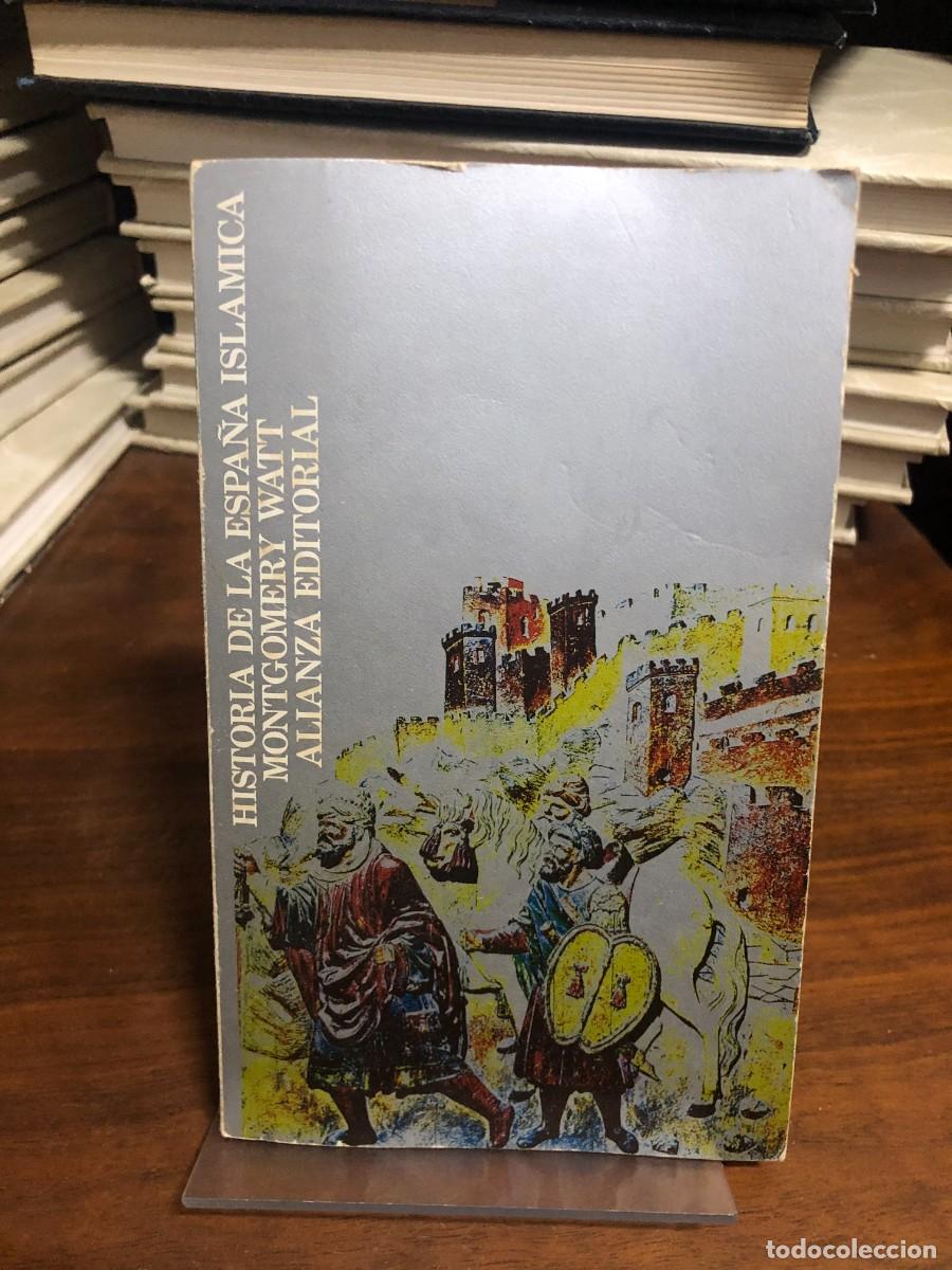 Libros: Historia de la Espa&ntilde;a Isl&aacute;mica W. Montgomery Watt