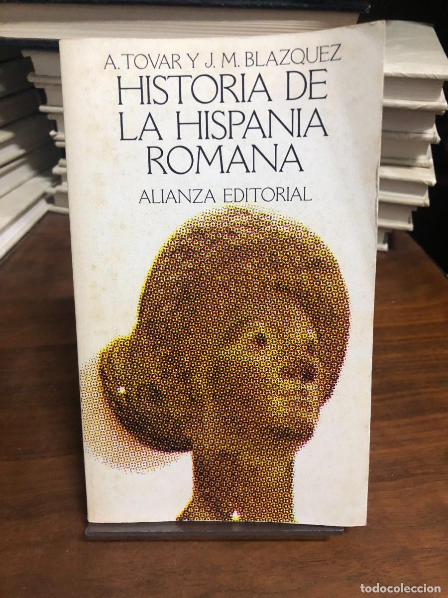 B&uuml;cher: Historia de la Hispania romana A. Tovar y J. M. Bl&aacute;zquez
