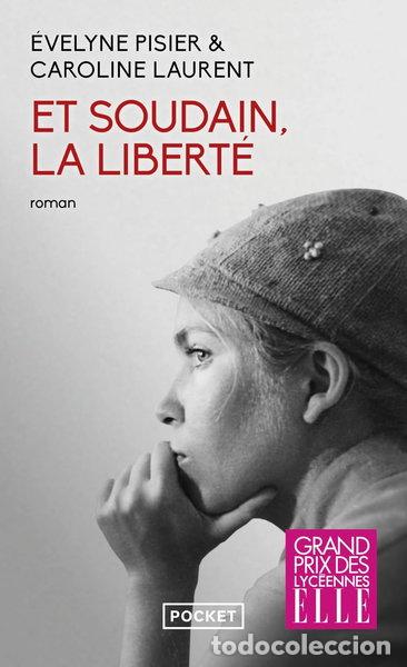 books: Et soudain, la libert&eacute;- 9782266282505