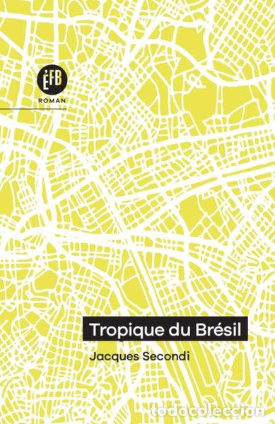 books: Tropique du Br&eacute;sil- 9791025204504