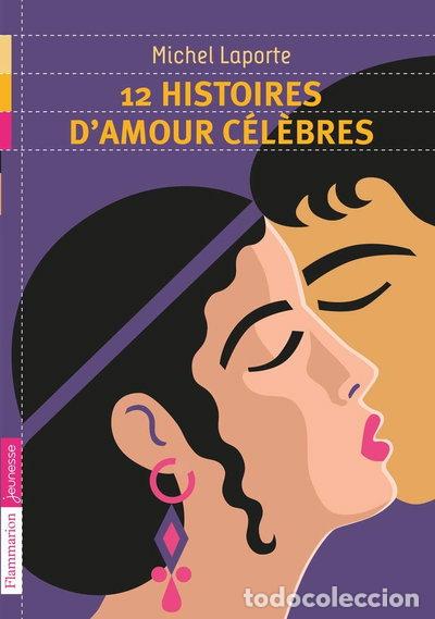 Libros: 12 histoires d'amour c&eacute;l&egrave;bres- 9782081267312