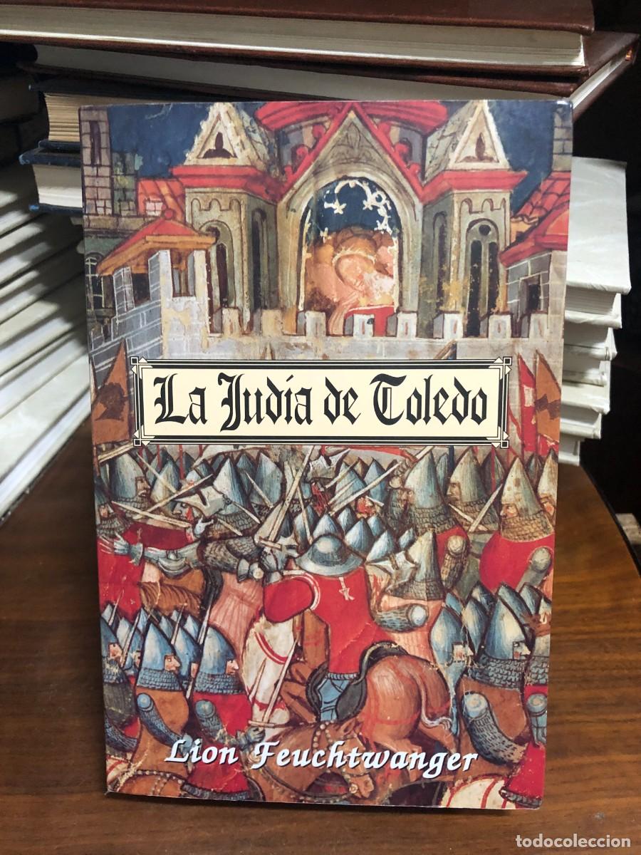 Libros: La jud&iacute;a de Toledo Lion Feuchtwanger
