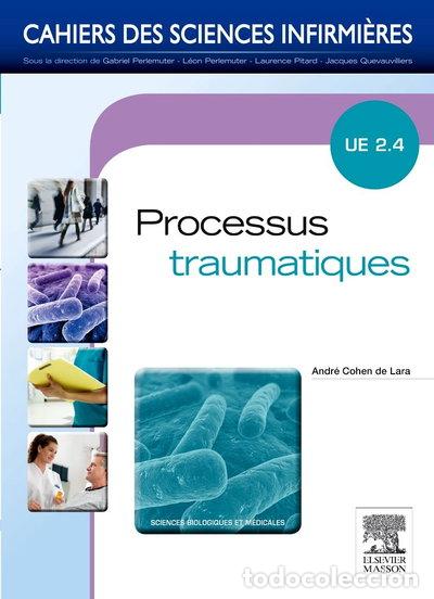 Libros: Processus traumatiques : unit&eacute; d'enseignement 2.4- 9782294707797