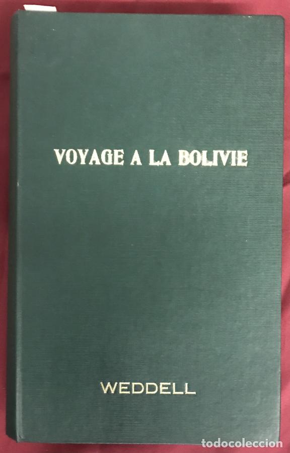 Libros: Voyage dans le Nord de la Bolivie et dans les parties voisines du P&eacute;rou ou visite au district aurif&egrave;