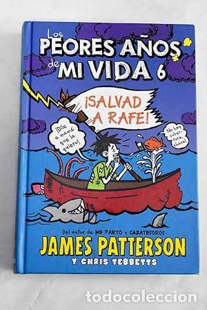 Libri di seconda mano: Los peores a&ntilde;os de mi vida 6. Salvad a Rafe!
