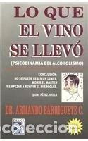 Libri di seconda mano: Lo que el vino se llev&oacute;- 7509991278137