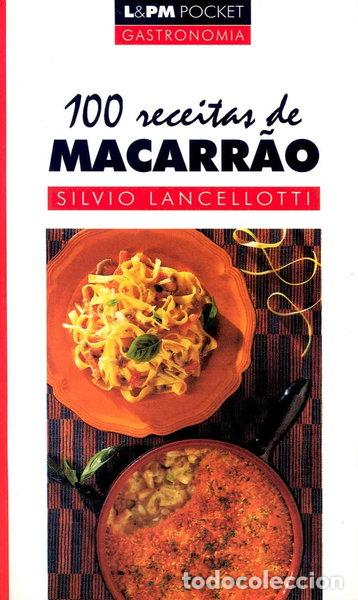 Libros: 100 receitas de macarr&atilde;o- 9788525409942