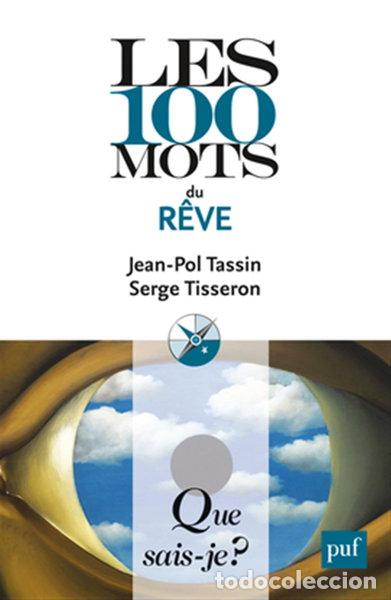 B&uuml;cher: Les 100 mots du r&ecirc;ve- 9782130609506