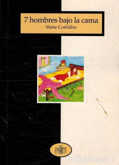B&uuml;cher: 7 hombres bajo la cama- 9788481983326
