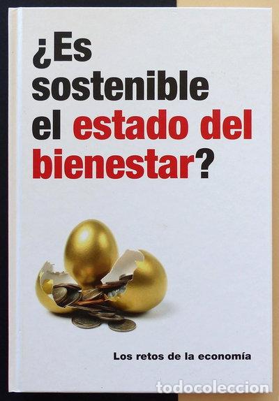 Livres: &iquest;Es sostenible el estado del bienestar?- 9788447386543