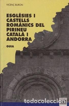 Libri di seconda mano: Esgl&eacute;sies i castells rom&agrave;nics del Pirineu catal&agrave; i Andorra- 9788488294289