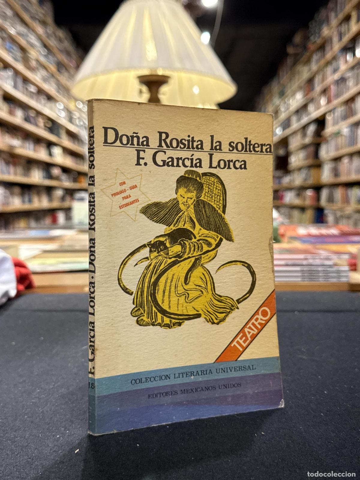 Libri di seconda mano: Do&ntilde;a Rosita la soltera - Federico Garc&iacute;a Lorca