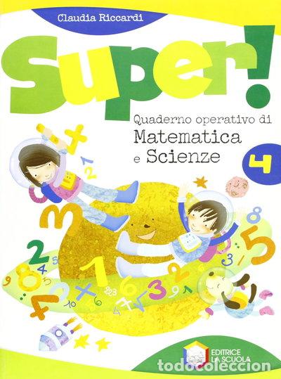 Livros em segunda m&atilde;o: Super! Quaderno operativo di matematica e scienze. Per la Scuola elementare (...- 9788835024828