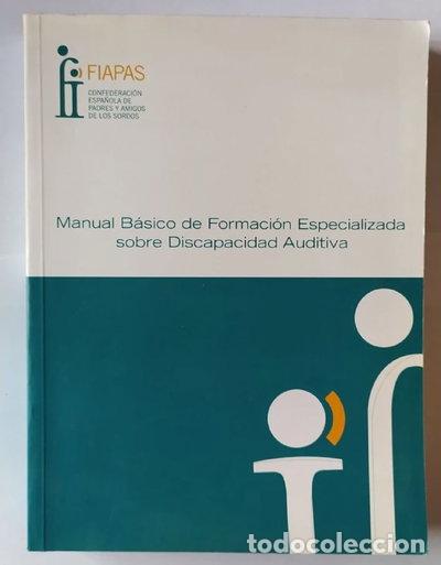 Livros em segunda m&atilde;o: Manual b&aacute;sico de formaci&oacute;n especializada sobre discapacidad auditiva- 9788460931478