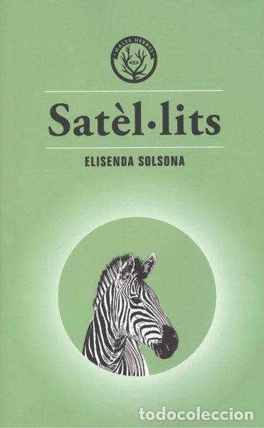 Livros em segunda m&atilde;o: Sat&egrave;l&middot;lits- 9788494917073
