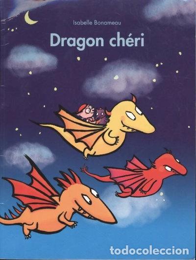 Libros: Dragon ch&eacute;ri- 9782211233491