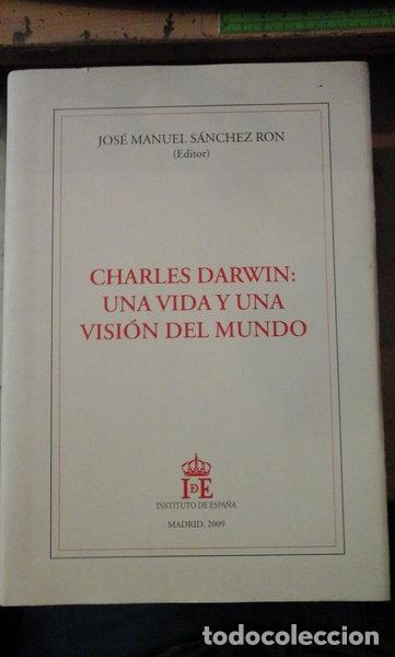 Libros: Charles Darwin: Una vida y una visi&oacute;n del mundo- 9788485559718