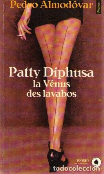 Livres: Patty Diphusa, la V&eacute;nus des lavabos- 9782020173308