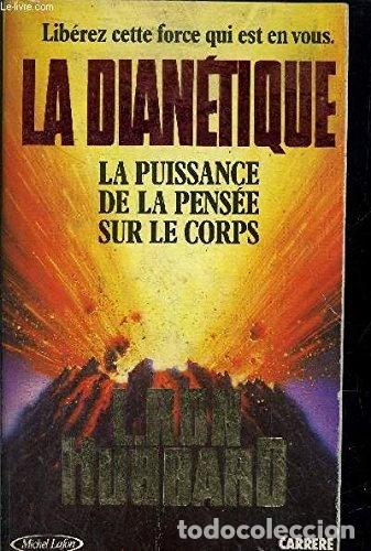 Livres: La Dian&eacute;tique: La puissance de la pens&eacute;e sur le corps- 9782868043344