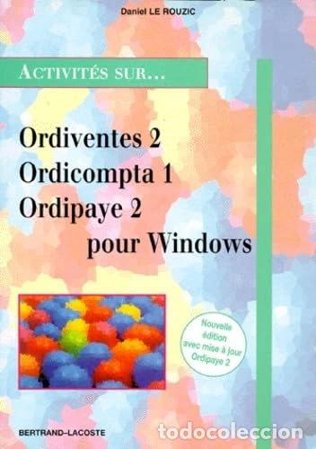 Livres: Ordiventes 2, Ordicompta 1 et Ordipaye 2 pour Windows- 9782735212194