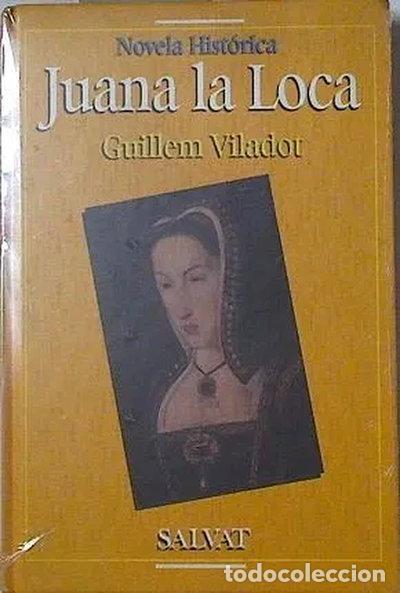 Livres: Juana la Loca- 9788434591004