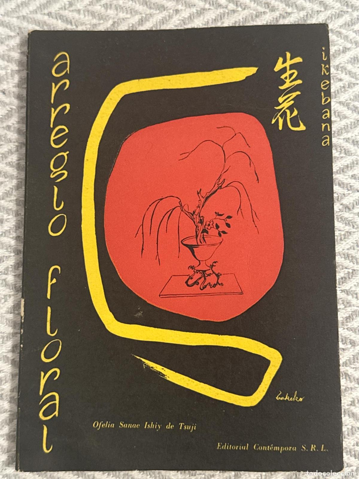 Livros em segunda m&atilde;o: Arreglo floral. Ikebana. - Ofelia Sanae Ishiy de Tsuji