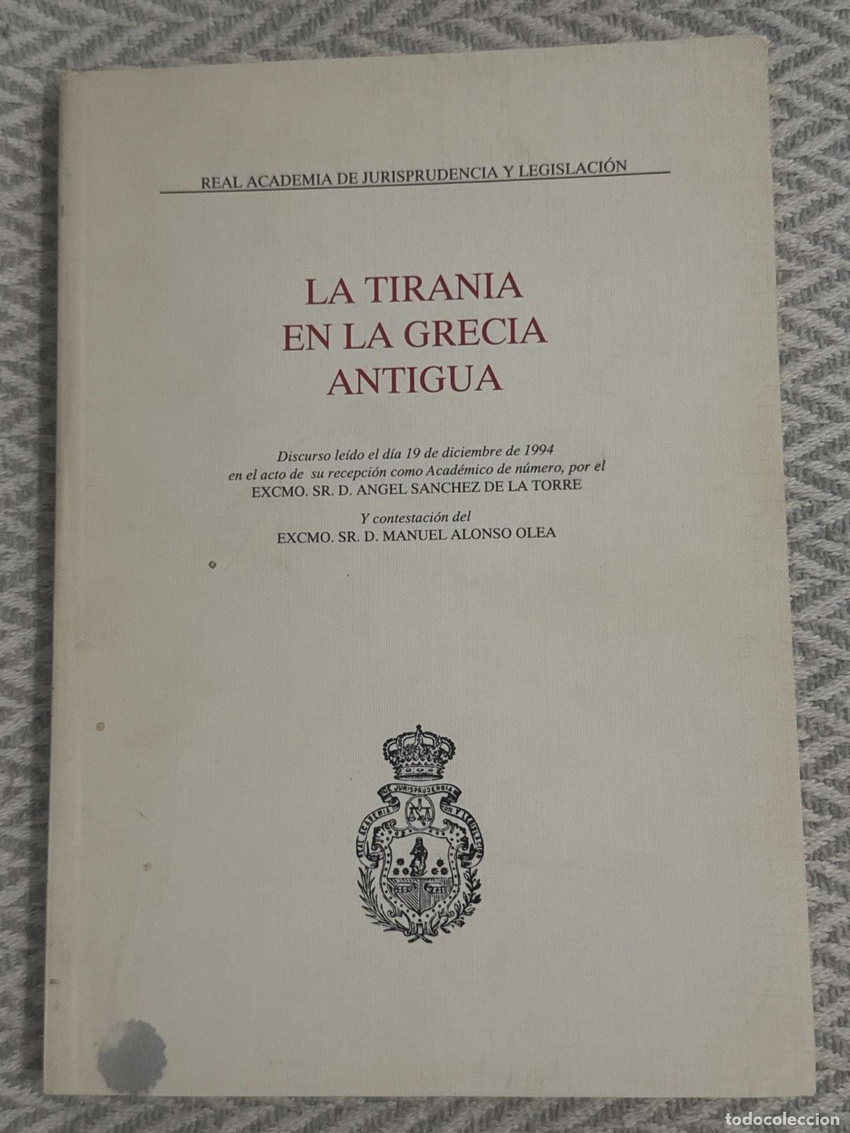 Livros em segunda m&atilde;o: La tiran&iacute;a en la Grecia antigua - &Aacute;ngel S&aacute;nchez de la Torre