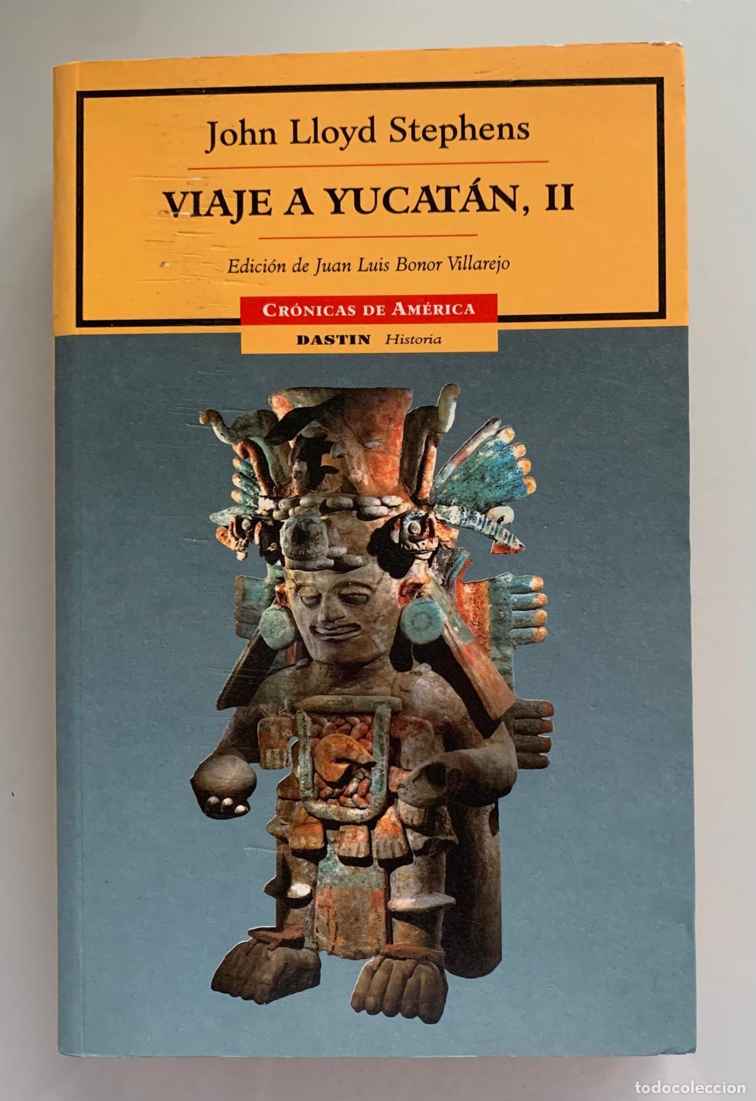 Libros: VIAJE A YUCAT&Aacute;N (2 TOMOS) - John Lloyd Stephens - Foto 3