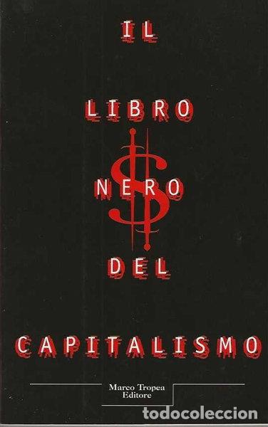 Livros em segunda m&atilde;o: Il libro nero del capitalismo- 9788843802241