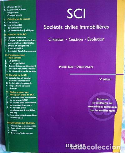 Libros: Soci&eacute;t&eacute;s civiles immobili&egrave;res : cr&eacute;ation, gestion, &eacute;volution- 9782247044009
