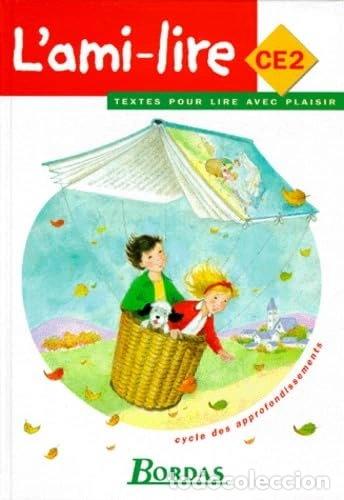 Libros: L'ami-lire, CE2: Textes pour lire avec plaisir- 9782040283315