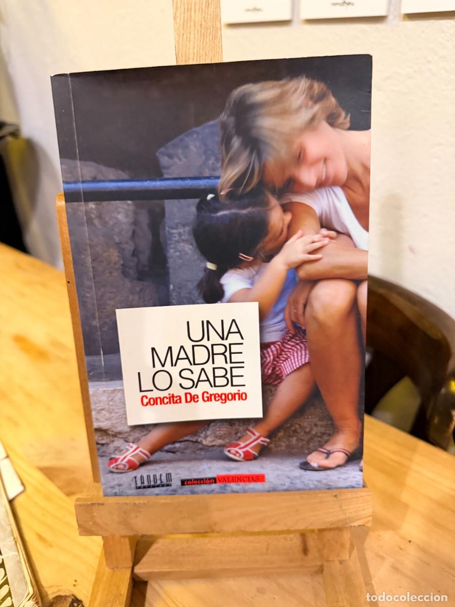 B&uuml;cher: UNA MADRE LO SABE- CONCITA DE GREGORIO