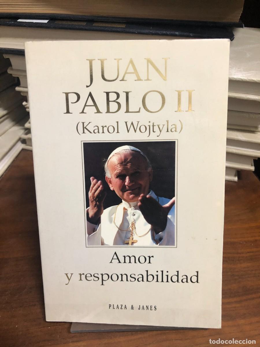 Libri di seconda mano: Amor y responsabilidad Juan Pablo II (Karol Wojtyla) / Plaza & Jan&eacute;s