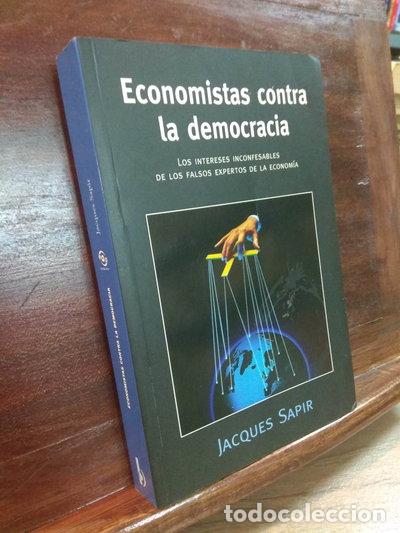 Libros: Economistas contra la democracia- 9788466614658