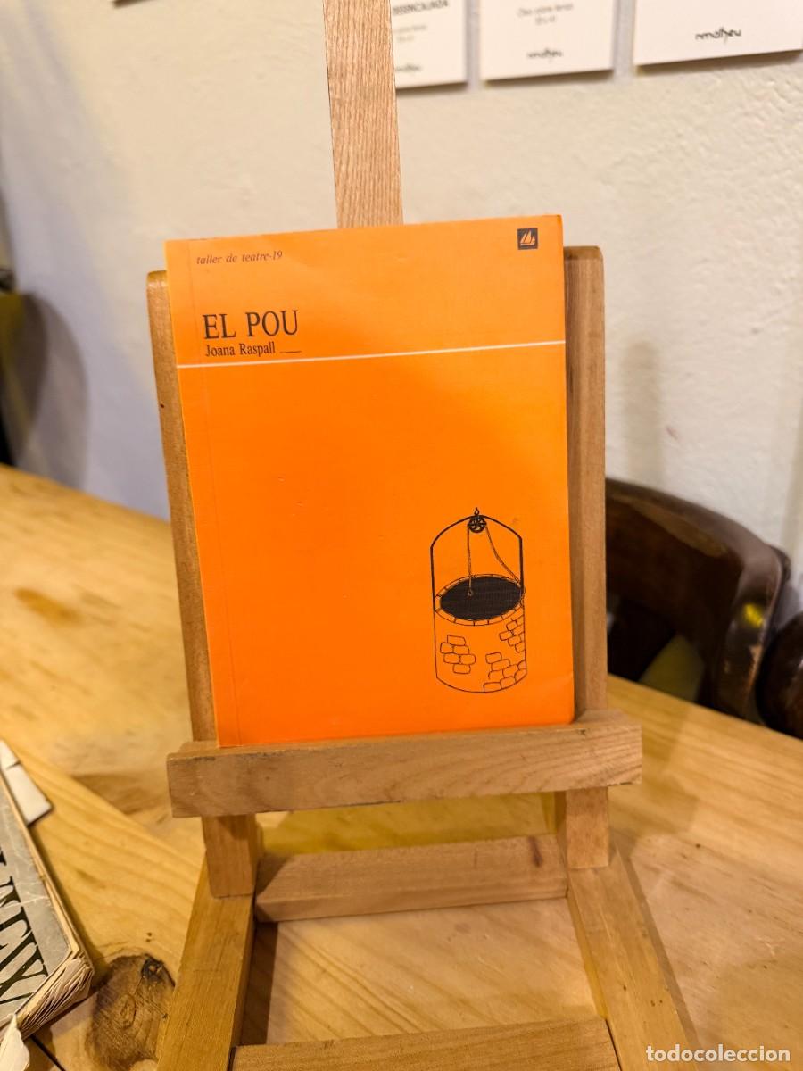 Livros em segunda m&atilde;o: EL POU- JOANA RASPALL- TALLER DE TEATRE 19